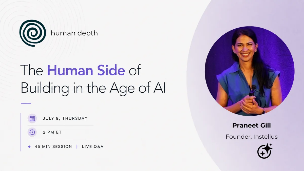 The Human Side of Building in the Age of AI